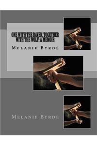 One with the Raven, Together with the Wolf