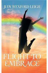 Flight to Embrace