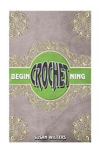 Beginning Crochet