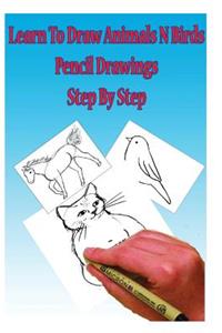 Learn to Draw Animals N Birds