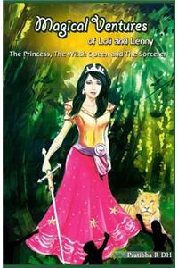 Magical Ventures of Loli & Lenny, 4: The Princess, the Witch Queen and the Sorcerer