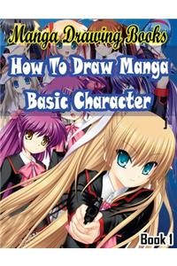 Manga Drawing Books How to Draw Manga Characters Book 1