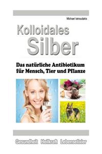 Kolloidales Silber