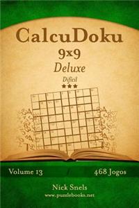 CalcuDoku 9x9 Deluxe - Difícil - Volume 13 - 468 Jogos