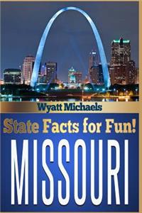 State Facts for Fun! Missouri