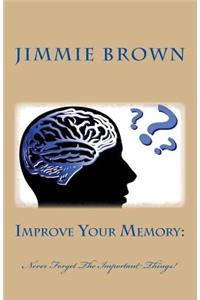 Improve Your Memory