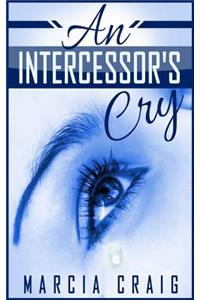 Intercessor's Cry
