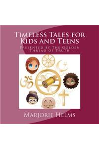 Timeless Tales for Kids and Teens