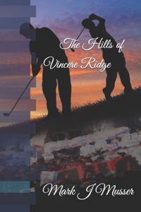 Hills of Vincere Ridge