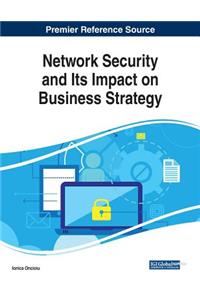 Network Security and Its Impact on Business Strategy