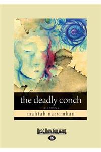 The Deadly Conch: Tara Trilogy (Large Print 16pt)