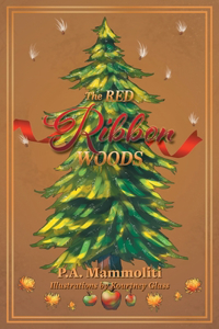 The Red Ribbon Woods