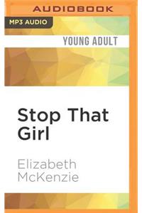 Stop That Girl