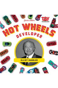 Hot Wheels Developer: Elliot Handler