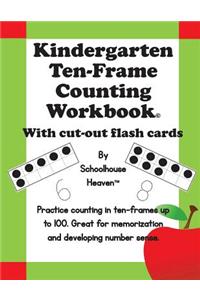 Kindergarten Ten-Frame Counting Workbook