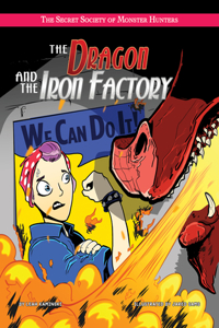 Dragon and the Iron Factory