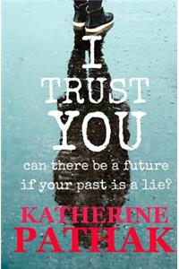 I Trust You