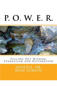 P. O. W. E. R.