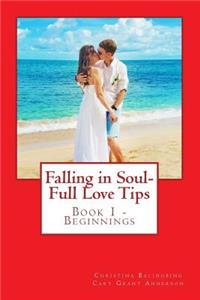 Falling in Soul-Full Love Tips