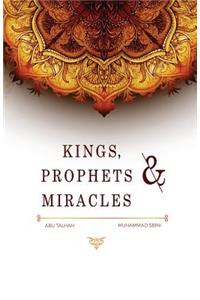 Kings, Prophets and Miracles