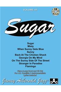 Jamey Aebersold Jazz -- Sugar, Vol 49