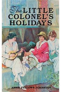 Little Colonel's Holidays