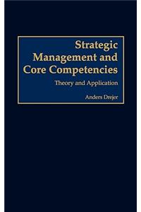 Strategic Management and Core Competencies