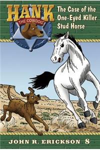 The Case of the One-Eyed Killer Stud Horse