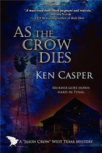 As the Crow Dies