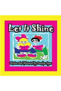 Let It Shine