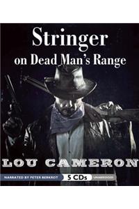 Stringer on Dead Man's Range