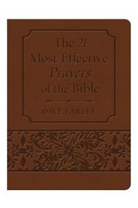 The 21 Most Effective Prayers of the Bible