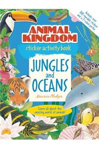 Animal Kingdom Sticker Activity Book: Jungles and Oceans