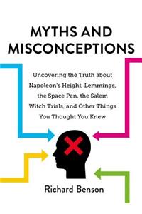 Myths and Misconceptions