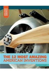 12 Most Amazing American Inventions