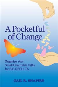 A Pocketful of Change