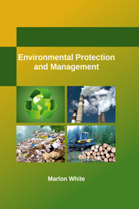 Environmental Protection and Management