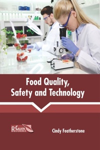 Food Quality, Safety and Technology