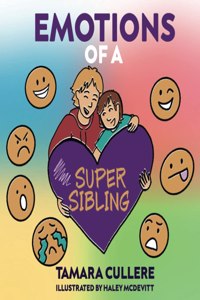 Emotions of a Super Sibling