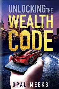 Unlocking the Wealth Code