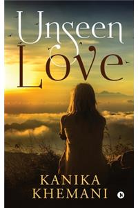 Unseen Love