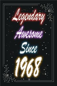 Legendary Awesome Since 1968 Notebook Birthday Gift