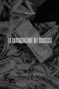 consacrazione del successo
