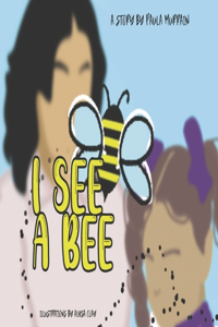 I See a Bee