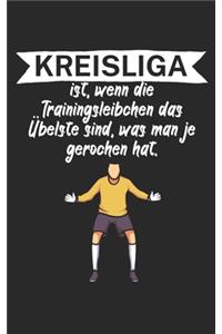 Kreisliga ist wenn die Trainingsleibchen das Übelste sind was man je gerochen hat