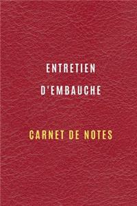 Carnet d'entretien d'embauche pour noter et garder la traçabilité de vos entretiens d'embauche, la préparation, informations sur l'entreprise