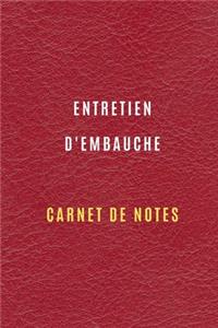 Carnet d'entretien d'embauche pour noter et garder la traçabilité de vos entretiens d'embauche, la préparation, informations sur l'entreprise