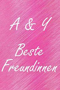A & Y. Beste Freundinnen