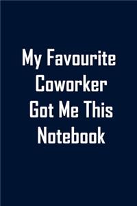 My Favourite Coworker Got Me This Notebook