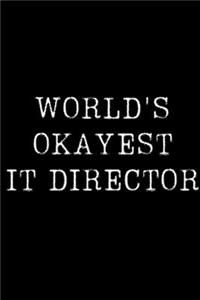 World's Okayest IT Director